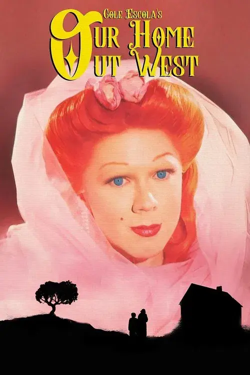 Poster for Our Home Out West