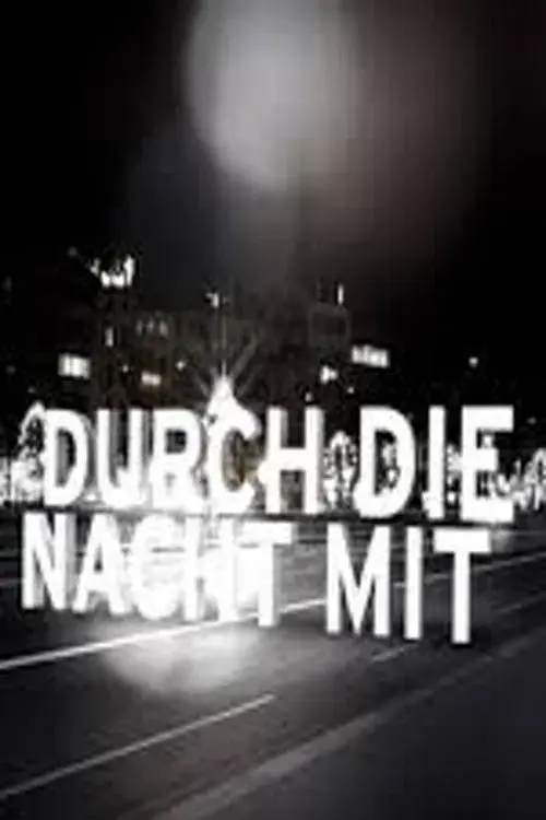 Poster for Through the Night with...
