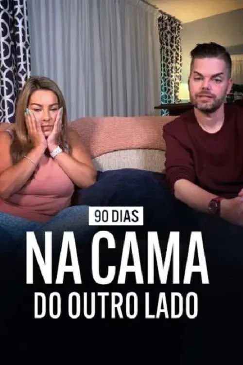 Poster for 90 Dias na Cama: Do Outro Lado