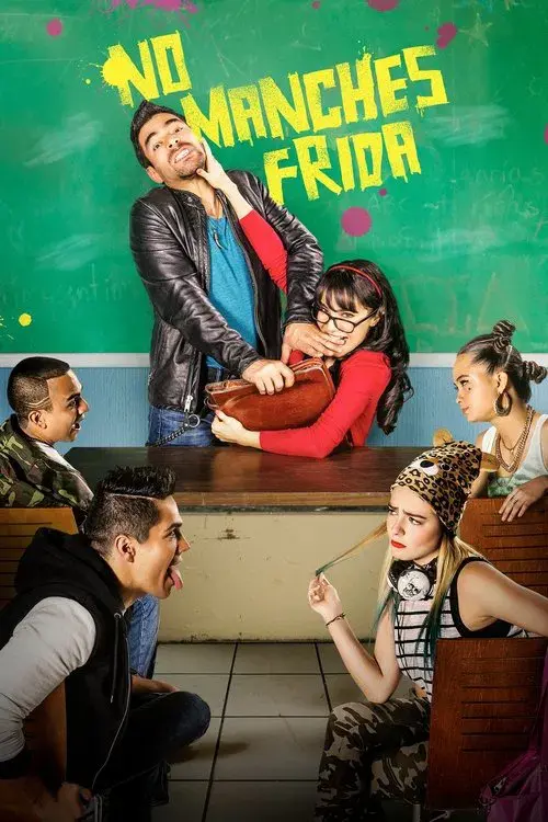 Poster for No manches, Frida