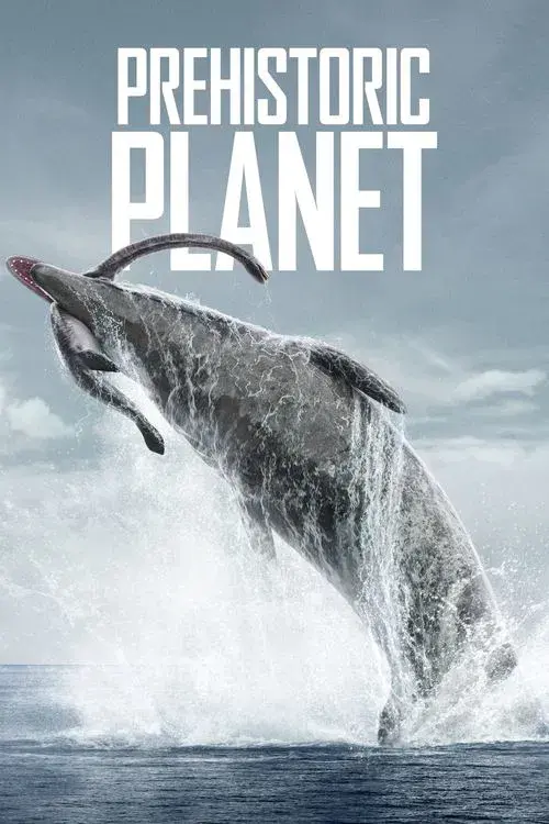 Poster for Prehistoric Planet