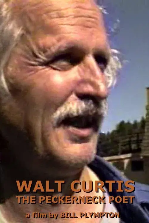 Poster for Walt Curtis: The Peckerneck Poet