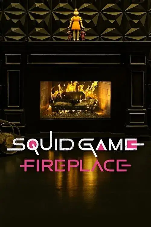Poster for Squid Game: Fireplace