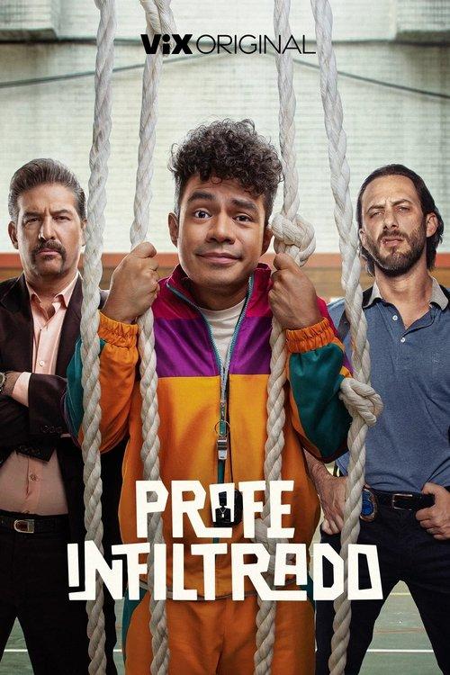 Poster for Profe Infiltrado