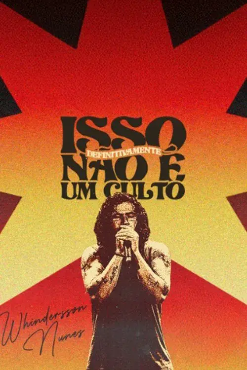 Poster for Whindersson Nunes: Isso Definitivamente Não É Um Culto