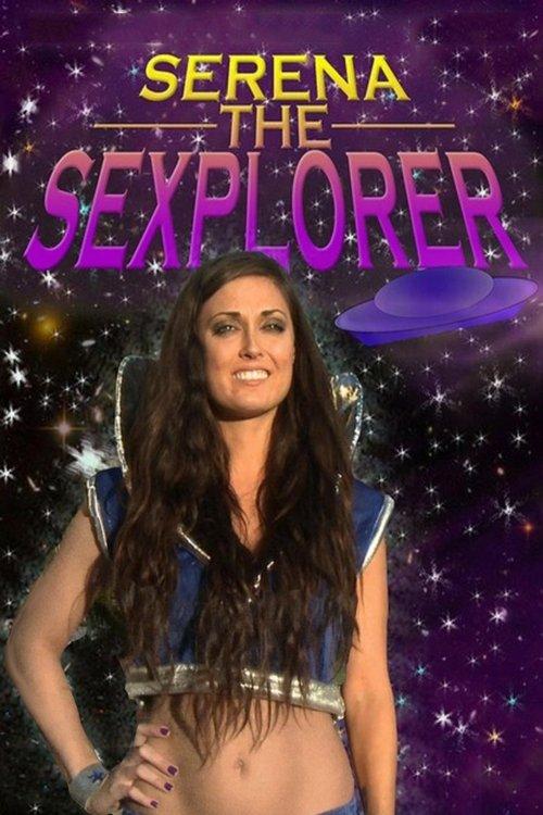 Poster for Serena the Sexplorer