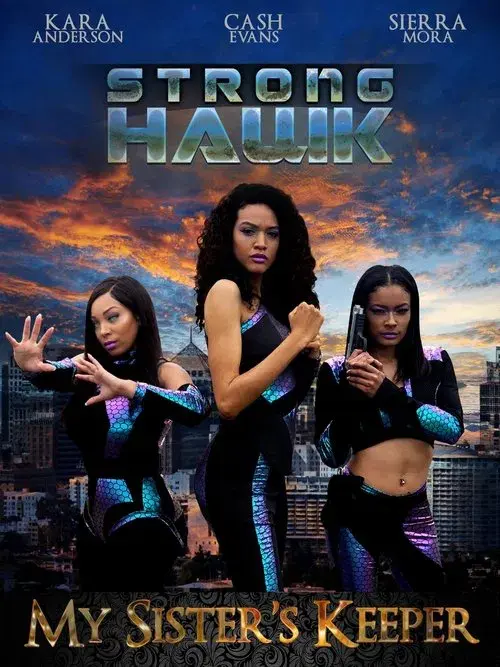 Poster for Strong Hawk: My Sister's Keeper