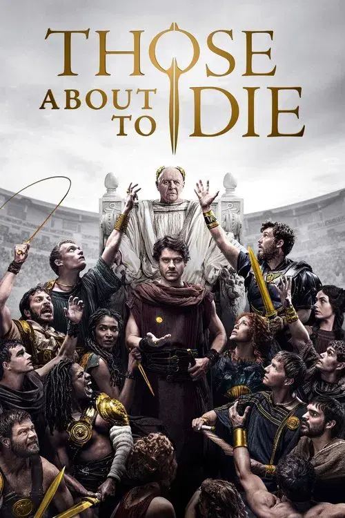 Poster for Those About to Die
