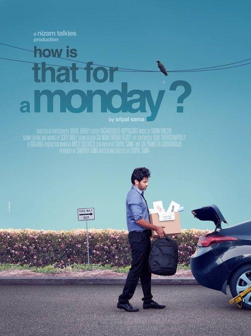 Poster for How is that for a Monday?