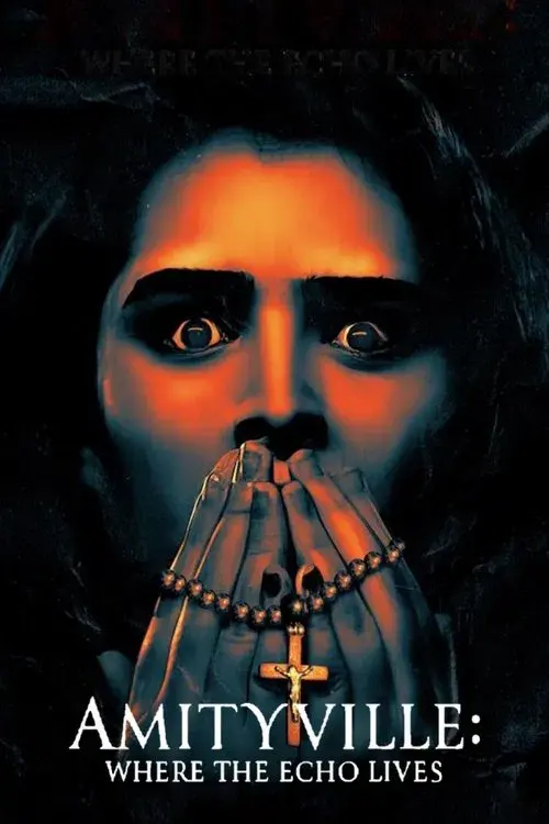 Poster for Amityville: Where the Echo Lives