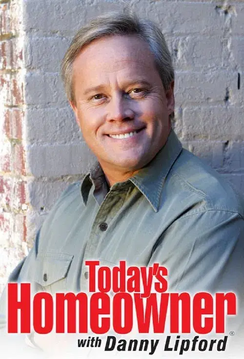 Poster for Today's Homeowner with Danny Lipford