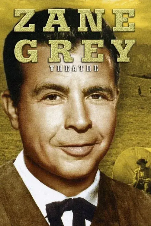 Poster for Dick Powell's Zane Grey Theatre