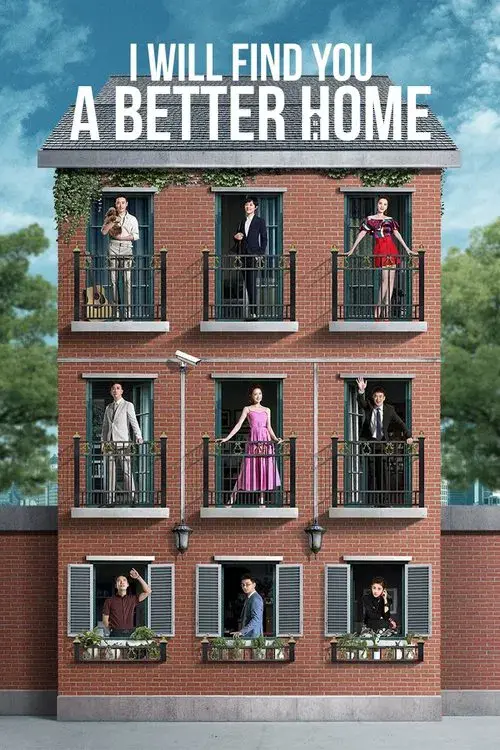 Poster for I Will Find You a Better Home