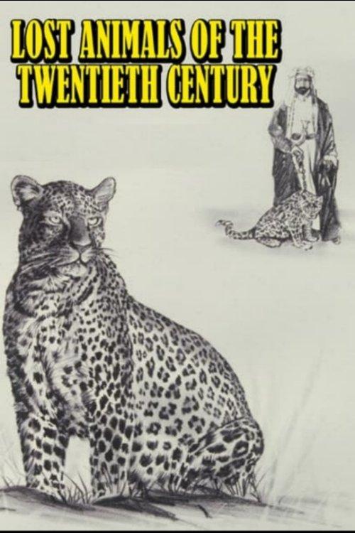 Poster for Lost Animals of the 20th Century