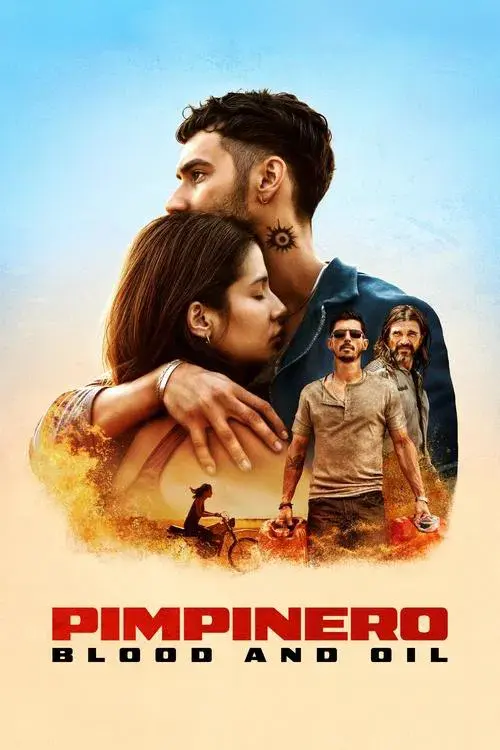Poster for Pimpinero: Blood and Oil