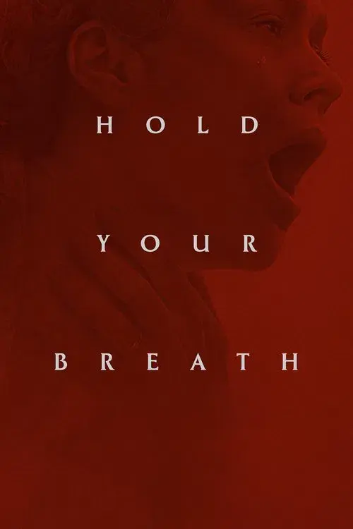Poster for Hold Your Breath