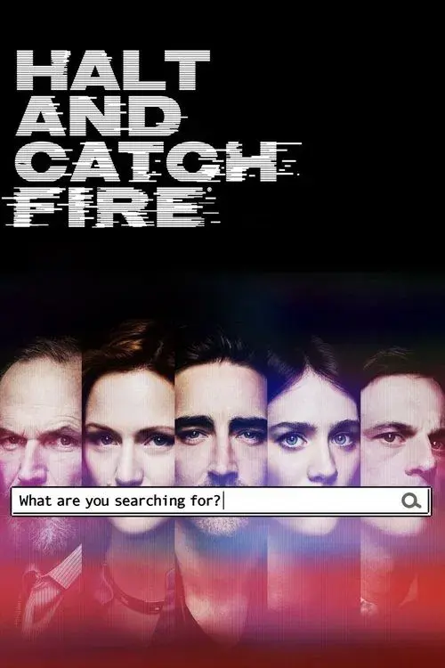 Poster for Halt and Catch Fire