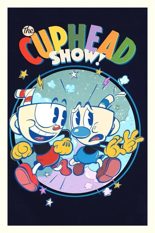 Poster for The Cuphead Show!