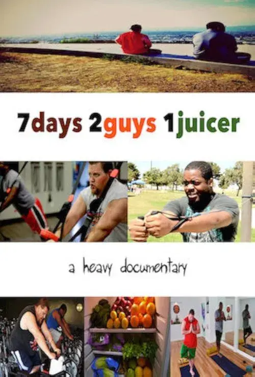 Poster for 7days 2guys 1juicer