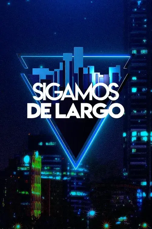 Poster for Sigamos de largo