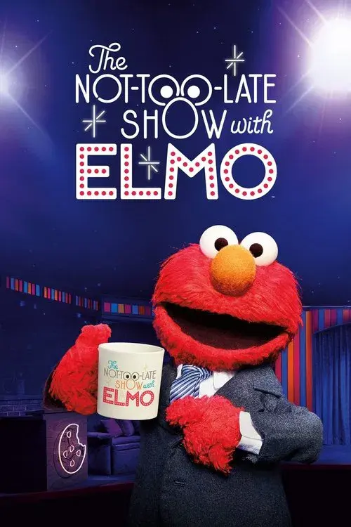 Poster for The Not-Too-Late Show with Elmo