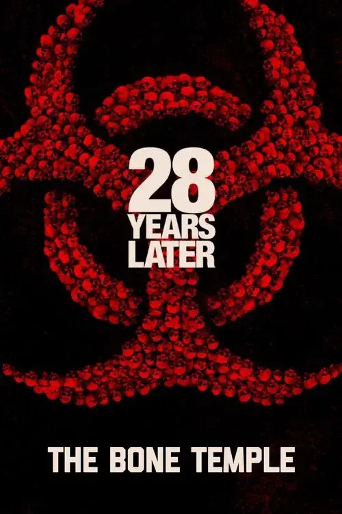 Poster for 28 Years Later Part 2: The Bone Temple
