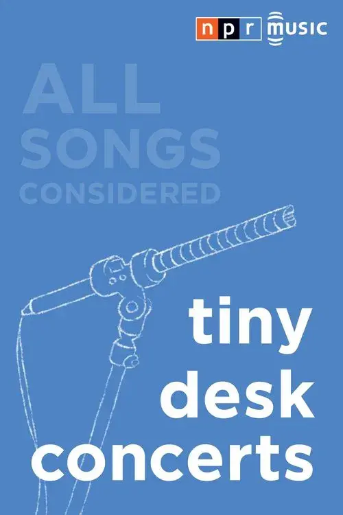 Poster for NPR Tiny Desk Concerts