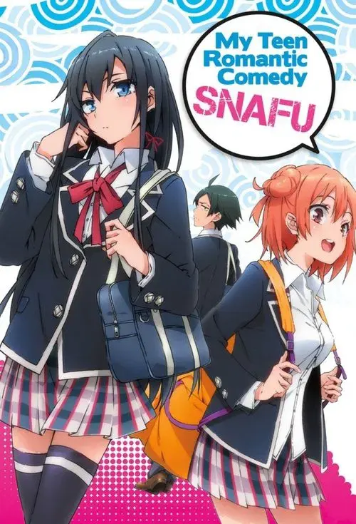 Poster for My Teen Romantic Comedy SNAFU