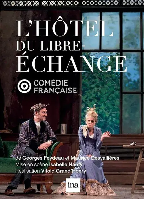 Poster for L'Hôtel du libre-échange