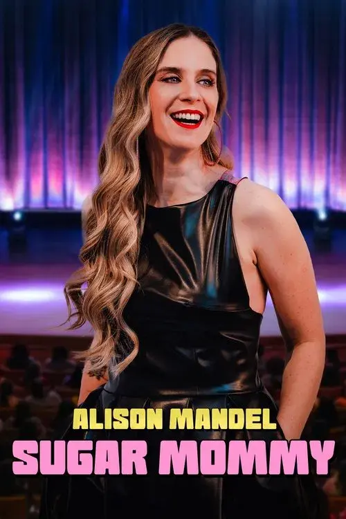 Poster for Alison Mandel: Sugar Mommy