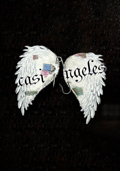 Poster for Casi Ángeles