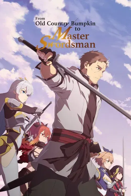 Poster for From Old Country Bumpkin to Master Swordsman