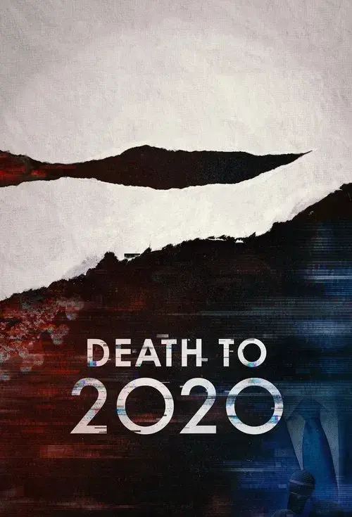 Poster for Death to 2020