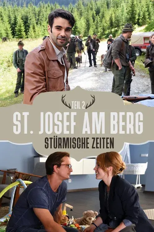 Poster for St. Josef am Berg - Stürmische Zeiten