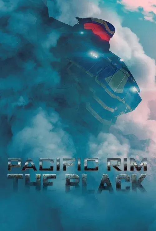 Poster for Pacific Rim: The Black