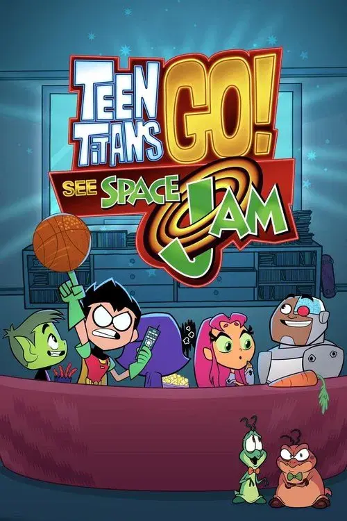 Poster for Teen Titans Go! See Space Jam